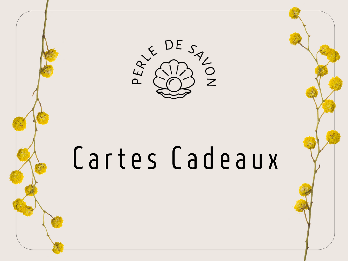 Carte Cadeaux Perle de Savon